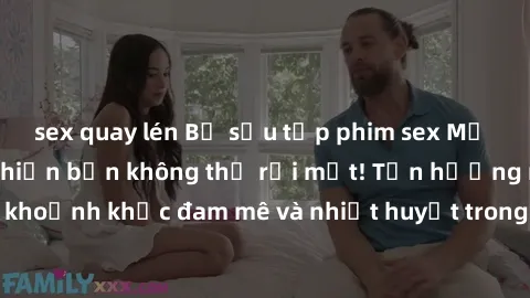sex quay lén Bộ sưu tập phim sex Mỹ hot nhất năm nay khiến bạn không thể rời mắt! Tận hưởng những khoảnh khắc đam mê và nhiệt huyết trong các tác phẩm nóng bỏng này!