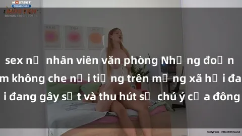 sex nữ nhân viên văn phòng Những đoạn video sex Việt Nam không che nổi tiếng trên mạng xã hội đang gây sốt và thu hút sự chú ý của đông đảo người xem.